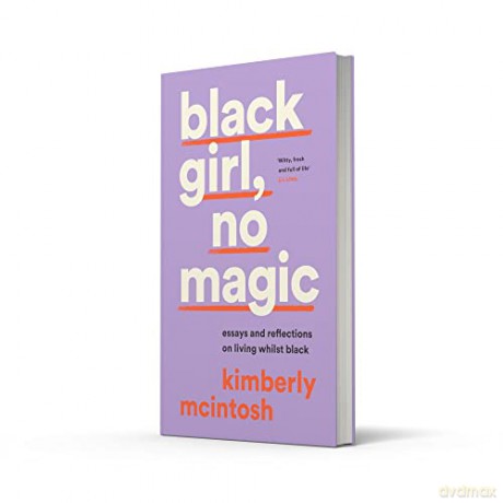 Black Girl No Magic - Kimberly Mcintosh [KSIĄŻKA]