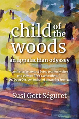 Child Of The Woods - Susi Gott S Guret [KSIĄŻKA]