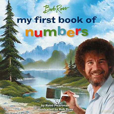 Bob Ross My First Book Of Numbers - Robb Pearlman [KSIĄŻKA]