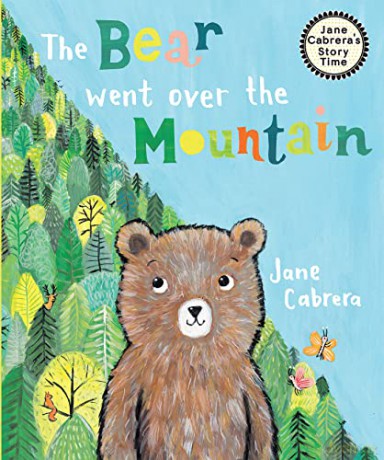 Bear Went Over The Mountain - Jane Cabrera [KSIĄŻKA]