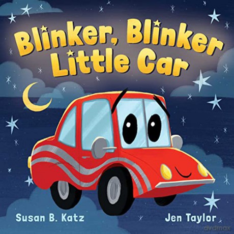 Blinker Blinker Little Car - Susan B. Katz [KSIĄŻKA]