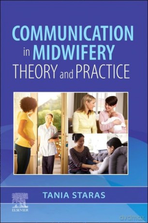 Communication In Midwifery - Tania Staras [KSIĄŻKA]