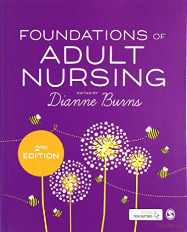 Foundations Of Adult Nursing - Dianne Burns [KSIĄŻKA]