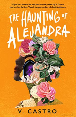 Haunting Of Alejandra - V Castro [KSIĄŻKA]