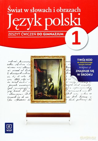 Język polski Świat w słowach i obrazach GIMN kl.1 ćwiczenia [KSIĄŻKA]