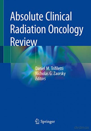Absolute Clinical Radiation Oncology Re - Trifiletti Daniel M [KSIĄŻKA]