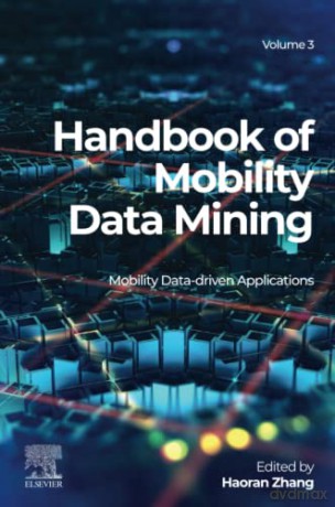Handbook Of Mobility Data Mining Volume - Haoran Zhang [KSIĄŻKA]