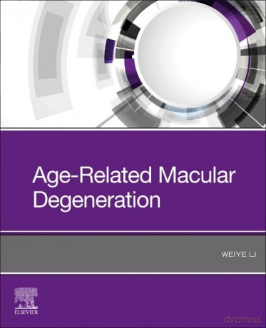 Agerelated Macular Degeneration - Weiye Li [KSIĄŻKA]