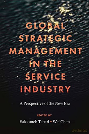 Global Strategic Management In The Servi - Saloomeh Tabari [KSIĄŻKA]