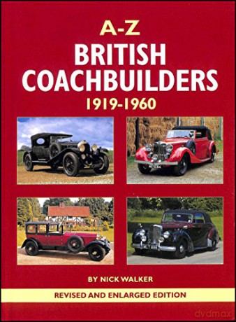 A-Z Of British Coachbuilders 1919-1960 - Nick Walker [KSIĄŻKA]
