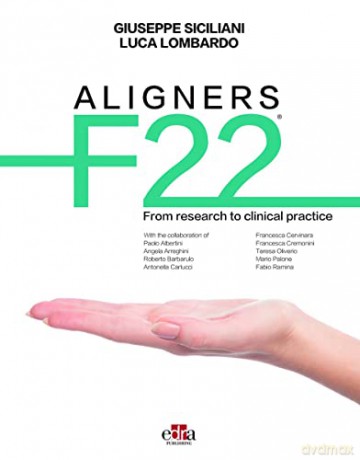 Aligners F22 From Research To Clinical P - Giuseppe Siciliani [KSIĄŻKA]