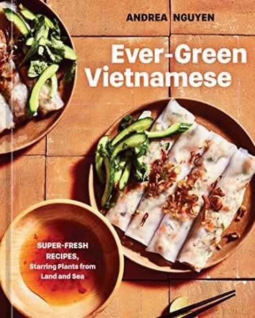 Ever Green Vietnamese - Andrea Nguyen [KSIĄŻKA]