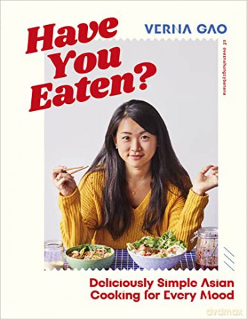 Have You Eaten - Verna Gao [KSIĄŻKA]