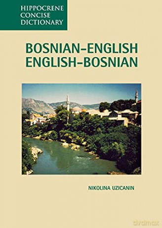 Bosnian-English, English-Bosnian Diction - Nikolina Uzicanin [KSIĄŻKA]