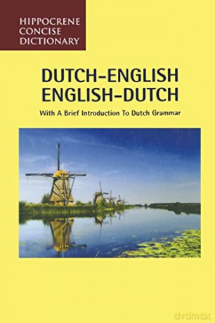 Dutch-English-English-Dutch Concise Dict - Editors Of Books [KSIĄŻKA]