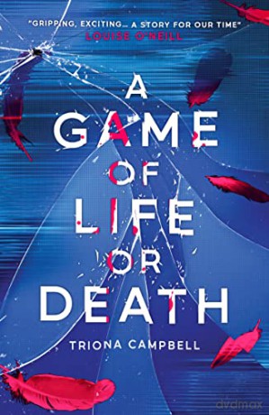 Game Of Life Or Death - Triona Campbell [KSIĄŻKA]