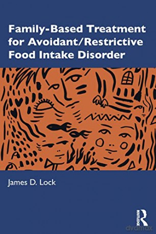 Family Based Treatment For Avoidant Rest - James Lock [KSIĄŻKA]