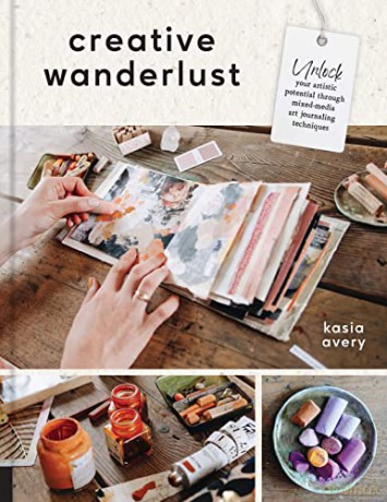 Creative Wanderlust - Kasia Avery [KSIĄŻKA]