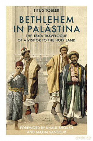 Bethlehem In Palastina - Titus Tobler [KSIĄŻKA]
