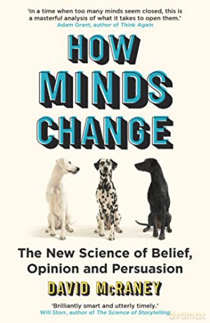 How Minds Change - David Mcraney [KSIĄŻKA]