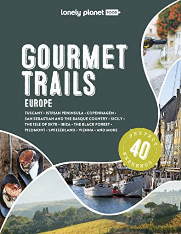 Gourmet Trails Of Europe [KSIĄŻKA]