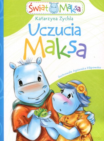 Uczucia Maksa - Katarzyna Zychla [KSIĄŻKA]