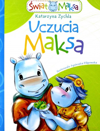 Uczucia Maksa - Katarzyna Zychla [KSIĄŻKA]