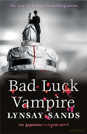 Bad Luck Vampire - Lynsay Sands [KSIĄŻKA]
