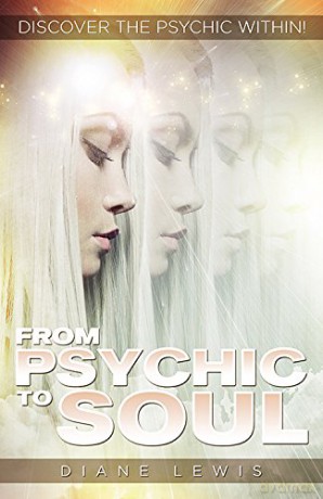 From Psychic To Soul - Diane Lewis [KSIĄŻKA]