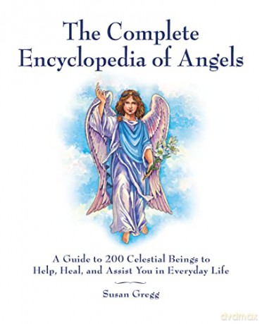 Complete Encyclopedia Of Angels - Susan Gregg [KSIĄŻKA]