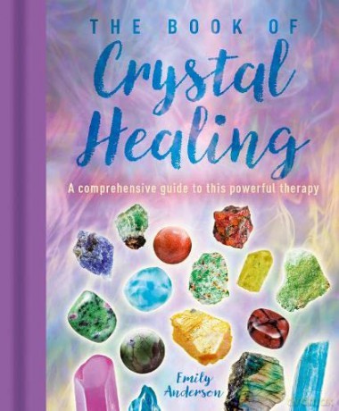 Book Of Crystal Healing - Emily Anderson [KSIĄŻKA]
