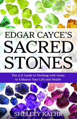 Edgar Cayces Sacred Stones - Shelley Kaehr [KSIĄŻKA]