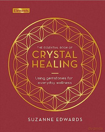Essential Book Of Crystal Healing - Suzanne Edwards [KSIĄŻKA]