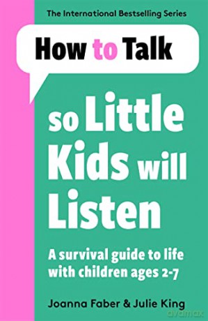 How To Talk So Little Kids Will L - King Joanna Fa [KSIĄŻKA]