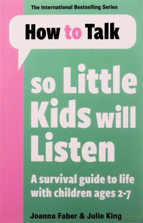 How To Talk So Little Kids Will L - King Joanna Fa [KSIĄŻKA]