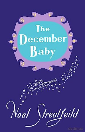 December Baby - Noel Streatfeild [KSIĄŻKA]