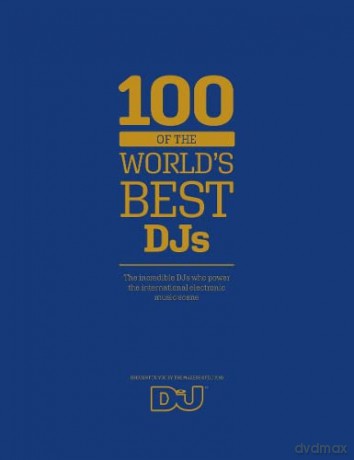 100 Of The Worlds Best Dj's [KSIĄŻKA]