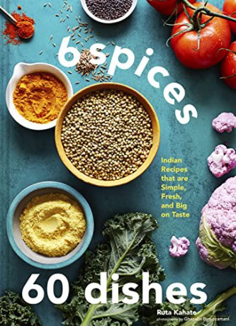 6 Spices 60 Dishes - Ruta Kahate [KSIĄŻKA]