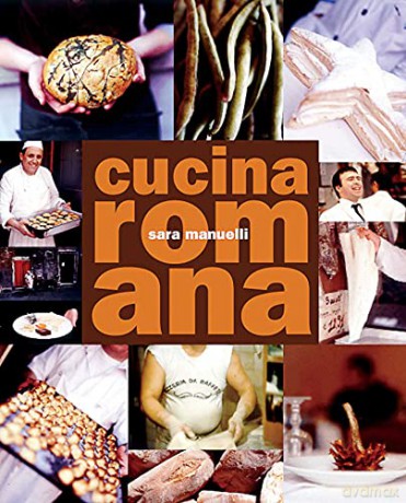 Cucina Romana - Sara Manuelli [KSIĄŻKA]