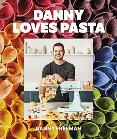 Danny Loves Pasta - Danny Freeman [KSIĄŻKA]