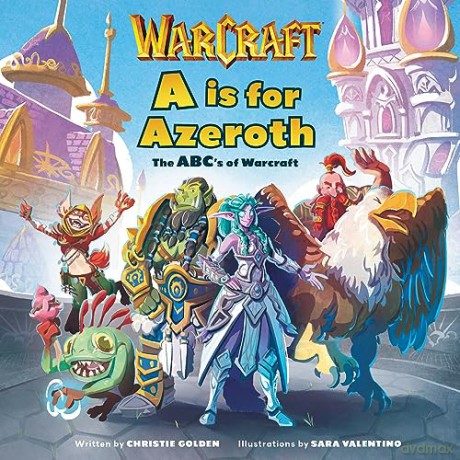 A Is For Azeroth - Christie Golden [KSIĄŻKA]