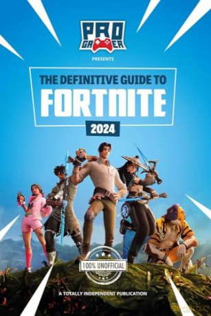 Definitive Guide To Fortnite 2024 [KSIĄŻKA]