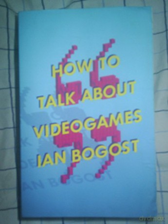 How To Talk About Videogames [KSIĄŻKA]
