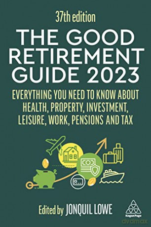 Good Retirement Guide 2023 - Jonquil Lowe [KSIĄŻKA]