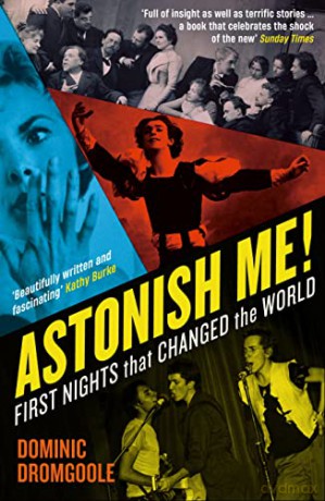 Astonish Me - Dominic Dromgoole [KSIĄŻKA]