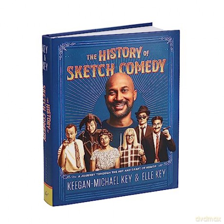 History Of Sketch Comedy - Keegan-Michael Key [KSIĄŻKA]