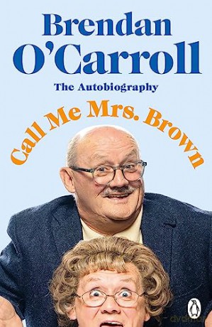 Call Me Mrs Brown - Brendan O'carroll [KSIĄŻKA]