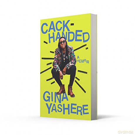 Cack Handed - Gina Yashere [KSIĄŻKA]