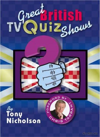 Great British Tv Quiz Shows - Tony Nicholson [KSIĄŻKA]