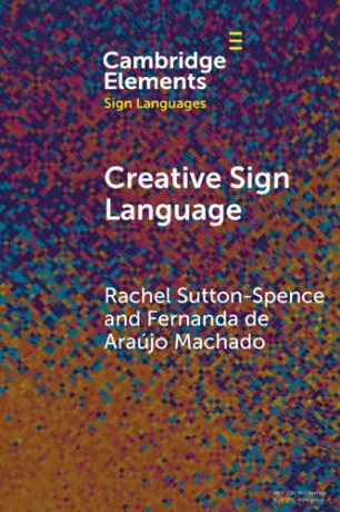 Creative Sign Language - Rache Sutton-Spence [KSIĄŻKA]